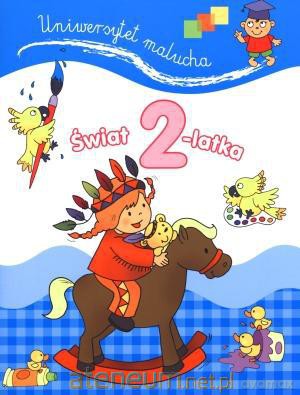 Uniwersytet malucha. Świat 2-latka [KSIĄŻKA]