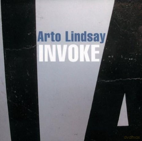 Arto Lindsay: Invoke [CD]