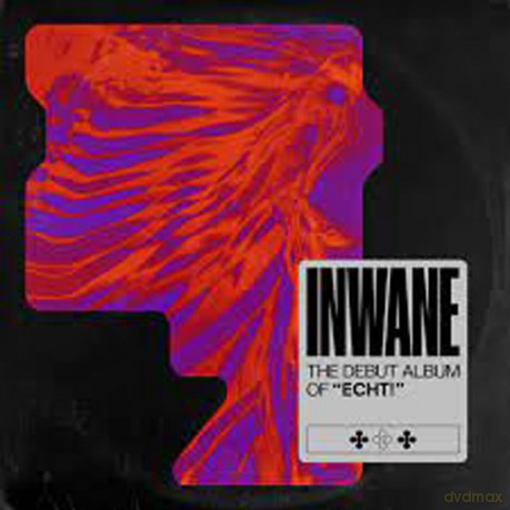 Echt: Inwane [CD]