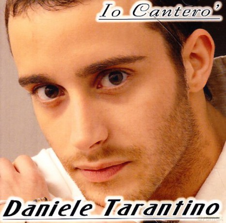 Daniele Tarantino: Io Cantero' [CD]