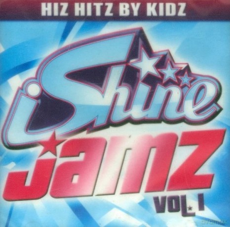 Ishine Jamz, Volume 1: Hiz Hitz By Kidz [CD]