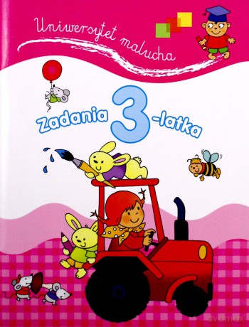 Uniwersytet malucha. Zadania 3-latka. [KSIĄŻKA]