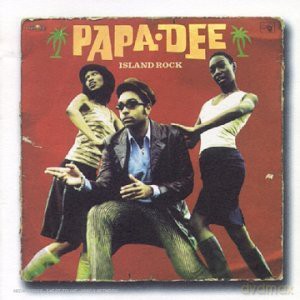 Papa Dee: Island Rock [CD]