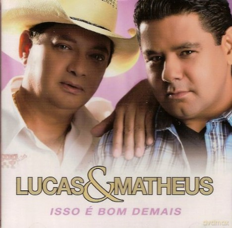 Lucas & Matheus: Isso Bom Demais 2012 [CD]