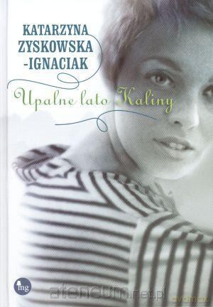 Upalne Lato Kaliny [KSIĄŻKA]