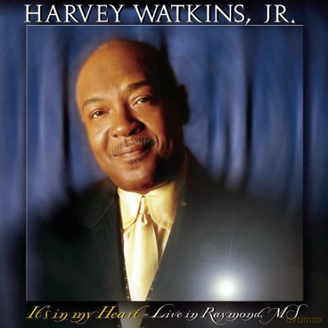 Harvey Watkins Jr: it's in My Heart - Live in Raymond [CD]