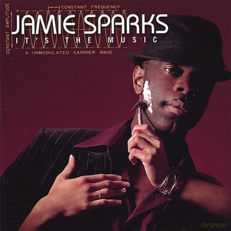 Jamie Sparks: it's the Music [CD]