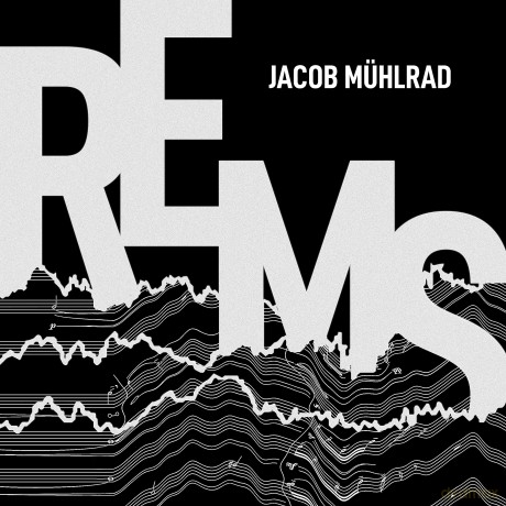 Jacob Muhlrad: Jacob Muhlrad Rems [CD]