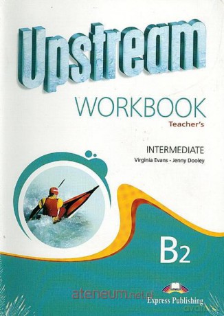 Upstream Intermediate B2 WB Teacher's [KSIĄŻKA]