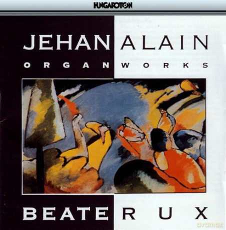 Alain Jehan: Jehan Alain Organ Works [CD]