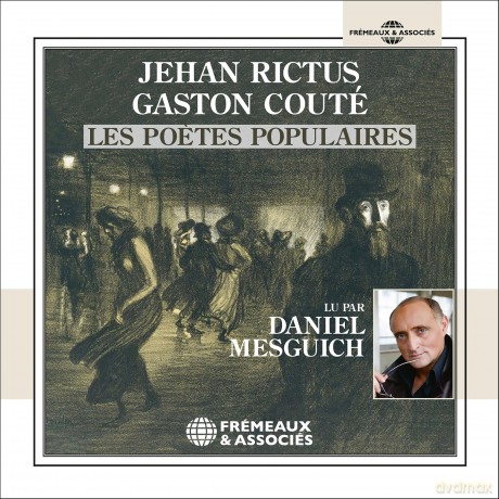 Gaston Coute: Jehan Rictus - Gaston Coute Les Poetes Populaires, Lus Par Daniel Mesguich [CD]