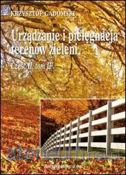 Urządzanie i pielęgn. terenów ziel. 2/2 [KSIĄŻKA]