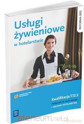 Usługi żywieniowe w hotelarstwie NPP [KSIĄŻKA]