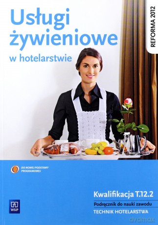 Usługi żywieniowe w hotelarstwie NPP [KSIĄŻKA]