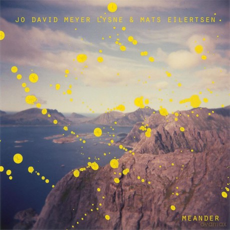 Jo David Meyer Lysne: Jo David Meyer Lysne-Meander [CD]