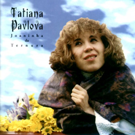 Tatiana Pavlova: Joaninha Da Ternura [CD]