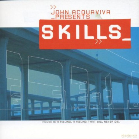 John Acquaviva: John Acquaviva Presents Skills [CD]
