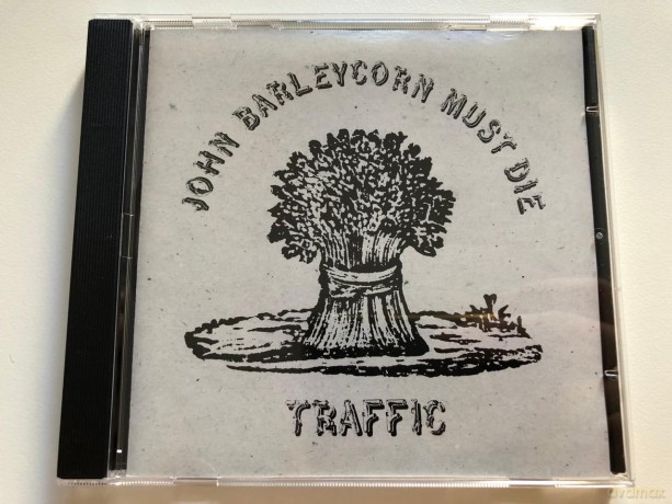 Traffic: John Barleycorn Must Die [CD]