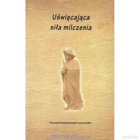 Uświęcająca siła milczenia [KSIĄŻKA]