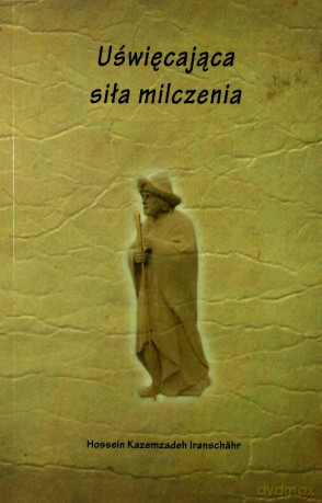 Uświęcająca siła milczenia [KSIĄŻKA]