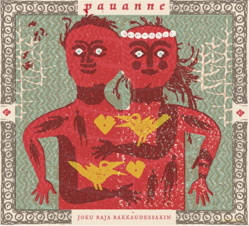 Pauanne: Joku Raja Rakkaudesakin [CD]