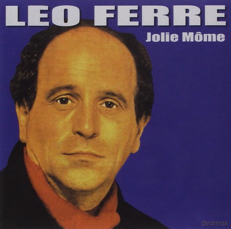 Leo Ferre: Jolie Mome [CD]