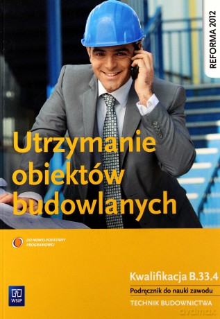 Utrzymanie obiektów budowlanych [KSIĄŻKA]