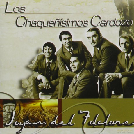 Los Chaquenisimos Cardozo: Joyas Del Folklore [CD]