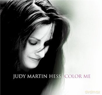 Judy Martin Hess: Judy Martin Hess-Color Me [CD]