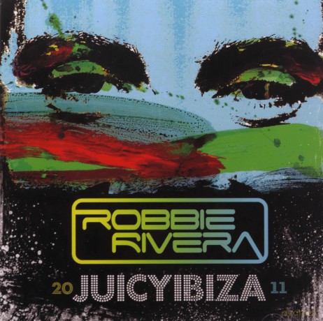 Robbie Rivera: Juicy Ibiza 2011 [2CD]