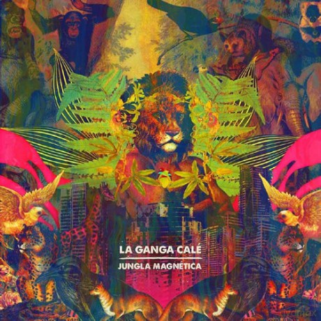 La Ganga Cale: Jungla Magnetica [CD]