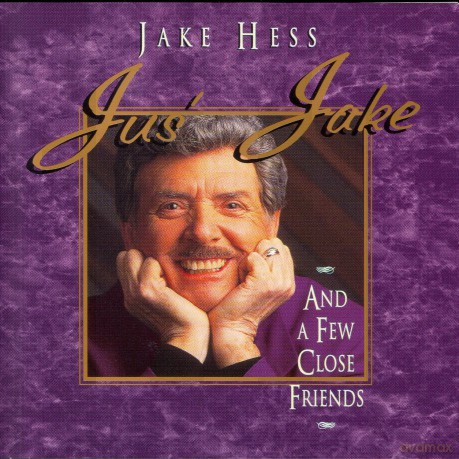 Jake Hess: Jus' Jake And A Few Close Friends (Uk Import) [CD]