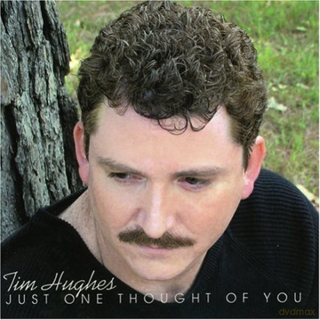 Tim Hughes: Just One Thought Of You [CD]