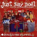Just Say Noel [CD]