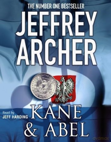 Jeffrey Archer: Kane And Abel [4CD]