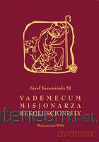 Vademecum misjonarza rekolekcjonisty [KSIĄŻKA]