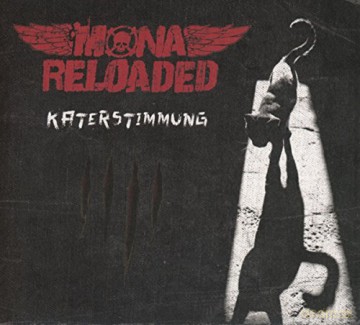 Mona Reloaded: Katerstimmung [CD]