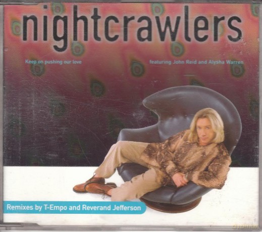 Nightcrawlers: Keep On Pushing Our Love [CD]