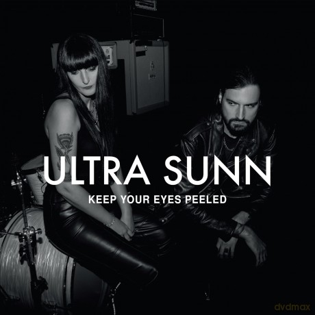 Ultra Sunn: Keep Your Eyes Peeled [CD]