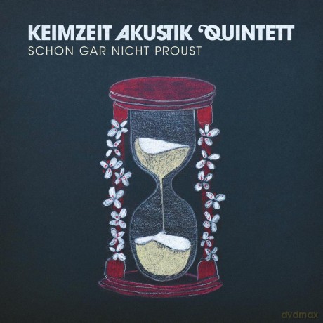 Keimzeit Akustik Quintett: Keimzeit Akustik Quintett-Schon Gar Nicht Proust [CD]