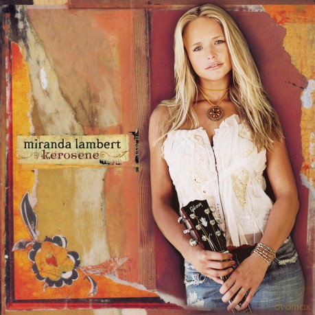 Miranda Lambert: Kerosene [CD]