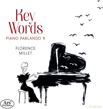 Florence Millet: Key Words - Piano Parlando 1 [CD]