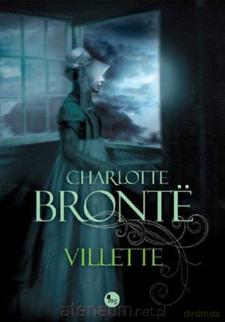 Villette - Charlotte Bronte [KSIĄŻKA]