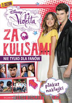Violetta. Za kulisami. Nie tylko dla fanów. [KSIĄŻKA]