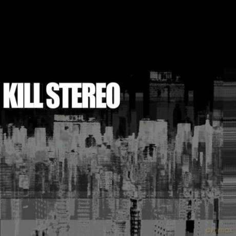 Kill Stereo: Kill Stereo [CD]