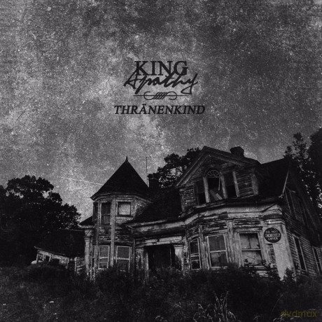 Thranenkind: King Apathy [CD]