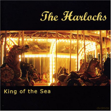 The Harlocks: King of the Sea [CD]