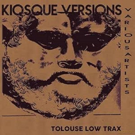 Tolouse Low Trax: Kiosque Versions [CD]