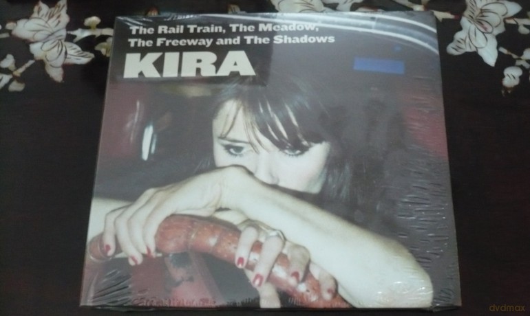 Kira: Kira - Kira - The Rail Train, The Meadow, The Freeway And The Shadows [CD]