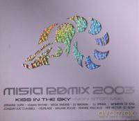 Kiss In The Sky Music Remix 2003: Kiss In The Sky Music Remix 2003 [2CD]